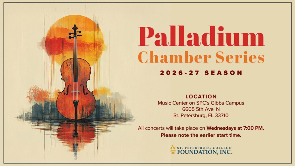 2026-27 Palladium Chamber Series at St. Petersburg College - Music Center on Gibbs Campus. 